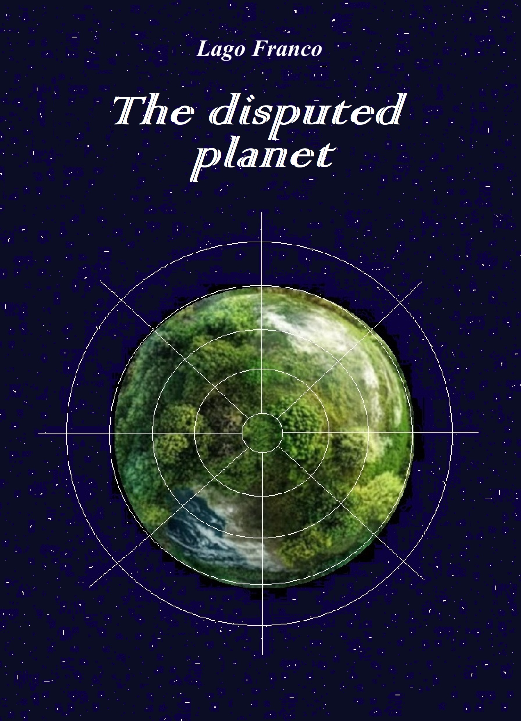 The Disputed Planet 